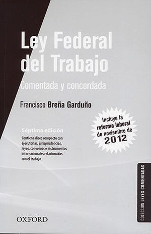 Libro Ley Federal Del Trabajo - Comentada Y Concord Original