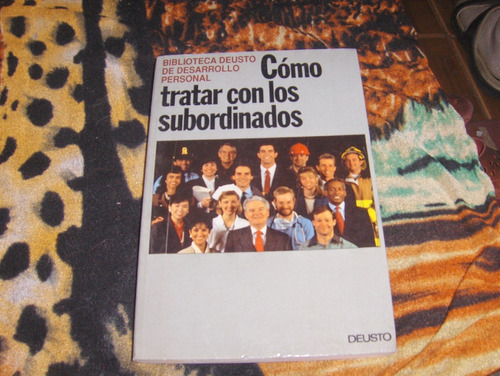 Como Tratar Con Los Subordinados Gerencia Empresarial