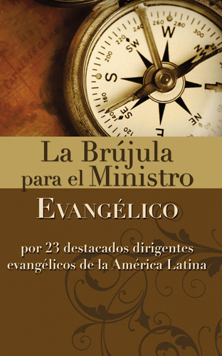 Libro : Brujula Para El Ministerio Evangelico, La - Zonde...