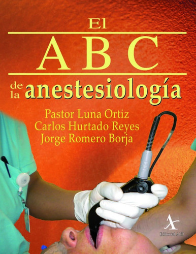 El Abc De La Anestesia Pastor Luna Ortiz