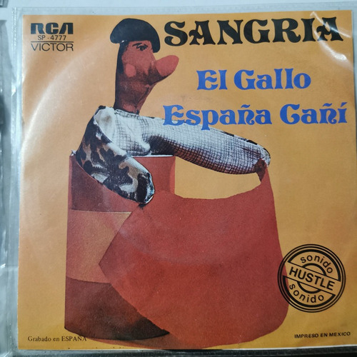 Disco 45 Rpm: Sangria- El Gallo De España