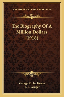 Libro The Biography Of A Million Dollars (1918) - Turner,...