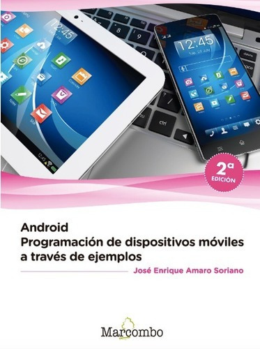 Libro Android Programación De Dispositivos Móviles 2° Ed.
