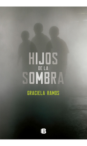 Hijos De La Sombra - Graciela Ramos