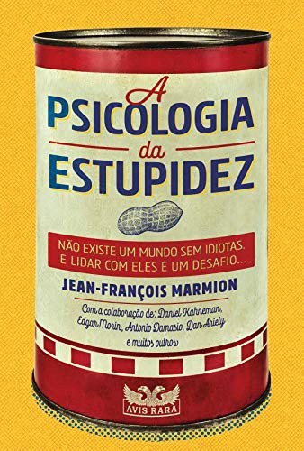 Libro A Psicologia Da Estupidez De Jean-françois Marmion Avi