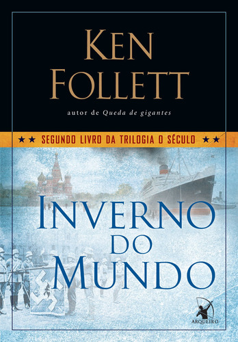 Inverno Do Mundo (trilogia O Século Livro 2)
