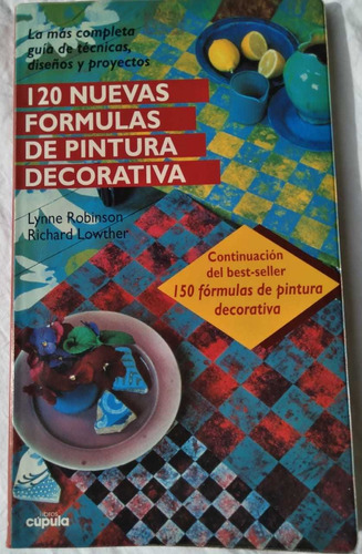 Libro De 120 Nuevas Fórmulas De Pintura Decorativa 