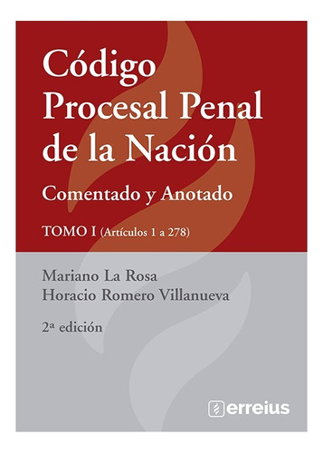 Código Procesal Penal Nación - Comentado Y Anotado - 2 Tomos