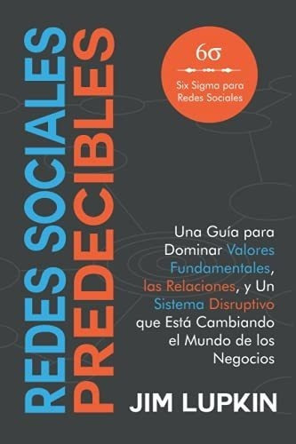 Redes Sociales Predecibles Una Guia Para Dominar..., De Lupkin,. Editorial Spov Publishing En Español