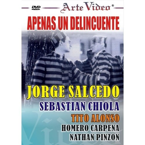 Apenas Un Delincuente - Jorge Salcedo -  Dvd Original