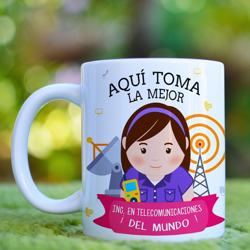 Mug Aquí Toma La Mejor Ingeniera En Telecomunicaciones