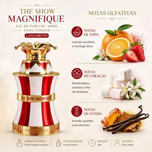 Perfume The Show Magnifique - Paris Corner 100ml | Parcelamento