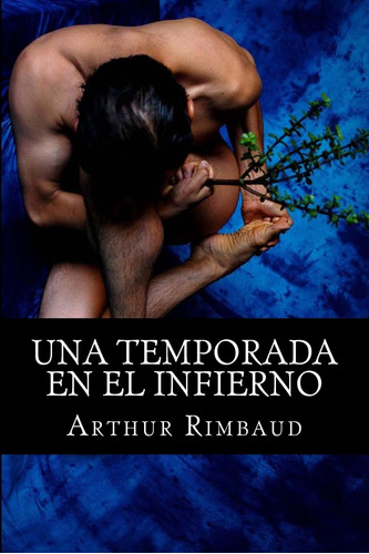 Libro : Una Temporada En El Infierno  - Rimbaud, Arthur _d