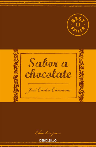 Sabor A Chocolate - Carmona, José Carlos  - *