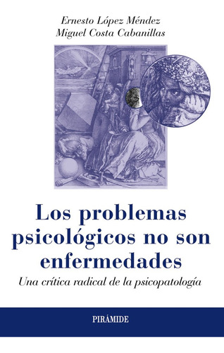 Problemas Psicologicos No Son Enfermedades,los - López M...