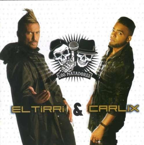 Cd El Tirri & Carlix - Los Matadores - Nuevo Y Original