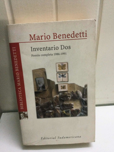 Inventario Dos. 1986-1991.  Mario Benedetti.   Sudamericana