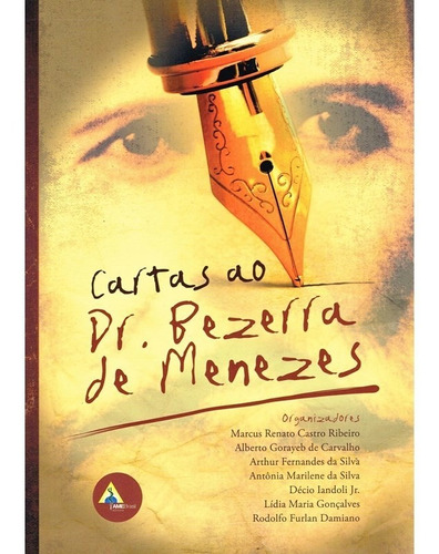 Cartas Ao Dr. Bezerra De Menezes