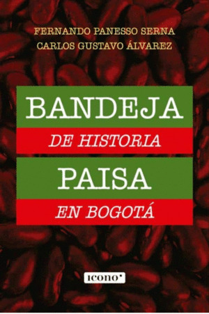 Libro Bandeja De Historia Paisa En Bogotá