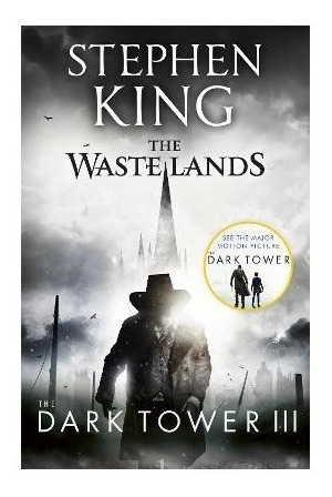 The Dark Tower 3 : The Waste Lands - Stephen King - Hodder