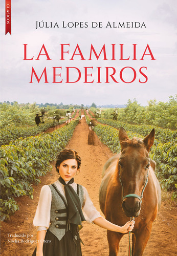 Libro La Familia Medeiros - Lopes De Almeida, Julia