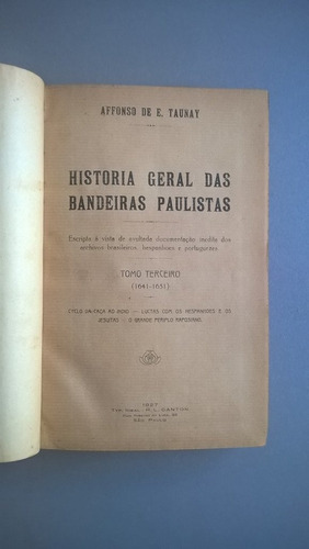 Historia Geral Das Bandeiras Paulistas 3 - Taunay