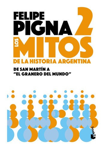 Imagen 1 de 1 de Mitos De La Historia Argentina 2