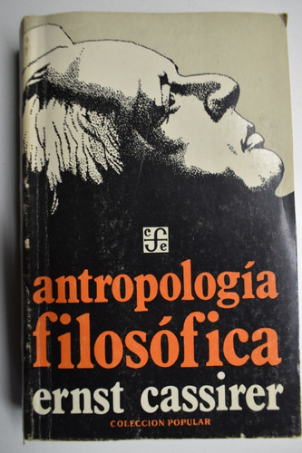 Antropología Filosófica : Introducción A Una Filosofía Dc174