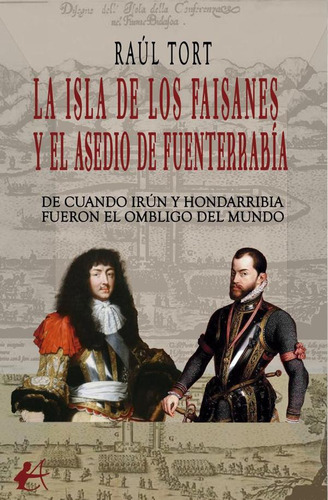 La Isla De Los Faisanes, De Raúl Tort