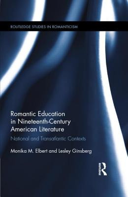 Libro Romantic Education In Nineteenth-century American L...