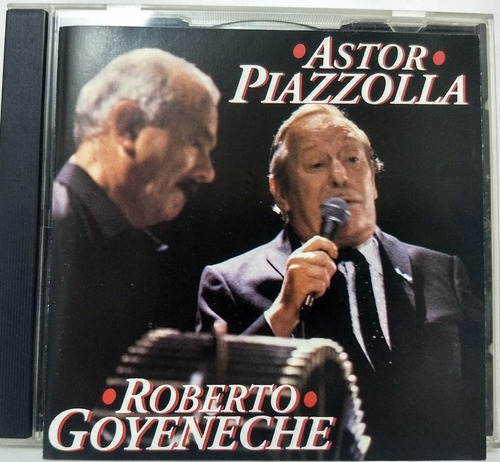 Astor Piazzolla Y Roberto Goyeneche- Cd Impecable 1998 