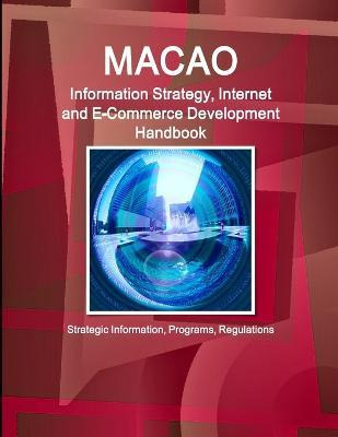 Libro Macao Information Strategy, Internet And E-commerce...