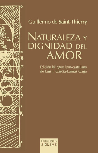 Libro Naturaleza Y Dignidad Del Amor - De Saint-thierry, ...