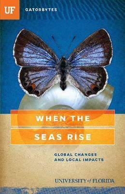 Libro When The Seas Rise : Global Changes And Local Impac...