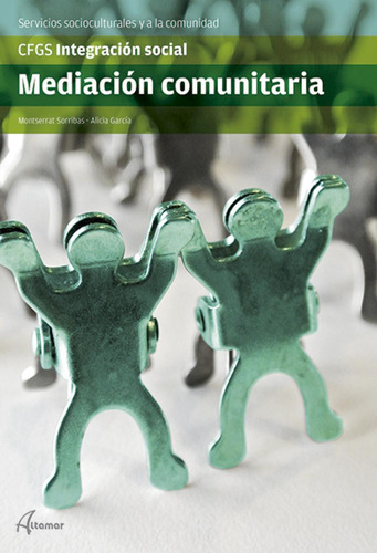 Libro: Mediación Comunitaria. Montserrat Sorribas, Alicia. A