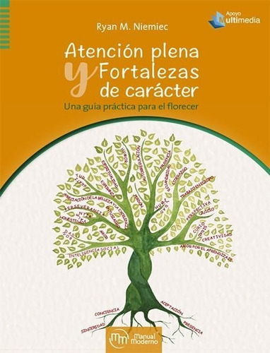 Libro Atencion Plena Y Fortalezas De Caracter. Una Guia P...