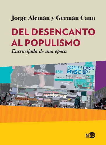 Jorge Aleman German Cano - Del Desencanto Al Populismo