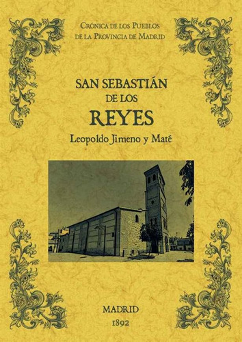 San Sebastian De Los Reyes. Biblioteca De La Provincia De...