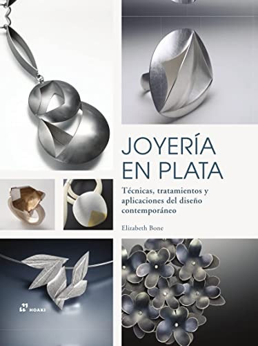 Joyeria En Plata, De Elizabeth Bone. Editorial Hoaki, Tapa Dura En Español, 2023