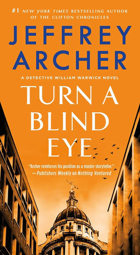 Turn A Blind Eye : A Detective William Warwick Novel - Je...