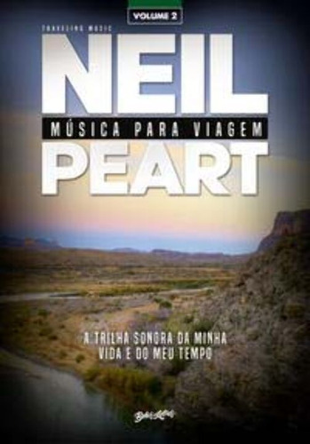 Libro Musica Para Viagem Vol 02 De Peart Neil Belas Letras