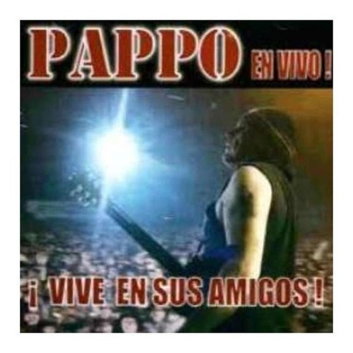 Cd Pappo - Vive En Sus Amigos -