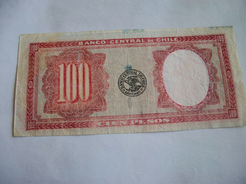Billete 100 Pesos Antiguo Chile Coleccionable 