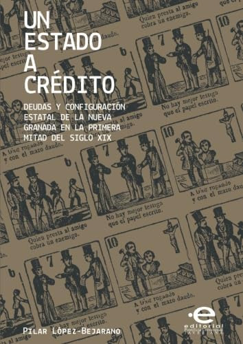 Libro: Un Estado A Crédito: Deudas Y Configuración Estatal