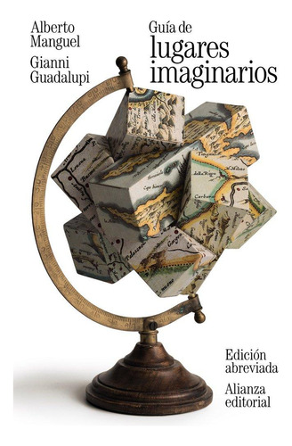 Libro: Guia De Lugares Imaginarios. Manguel, Alberto#guadalu