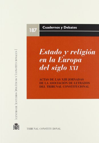 Libro Estado Y Religion En La Europa Del Siglo Xxi De Asocia