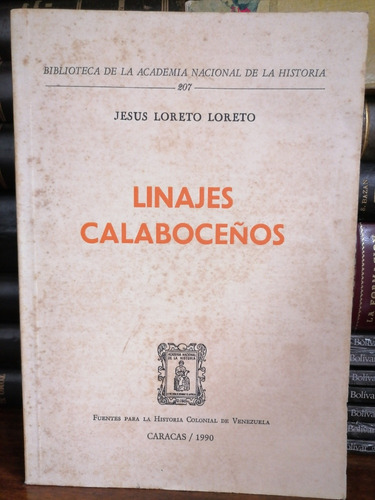 Linajes Calaboceños, Jesús Loreto Loreto 