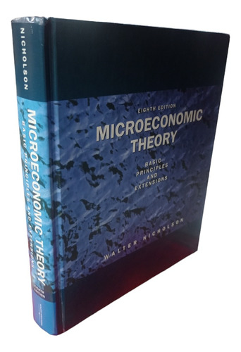 Microeconomic Theory  Walter Nicholson 8 Ed (Reacondicionado)