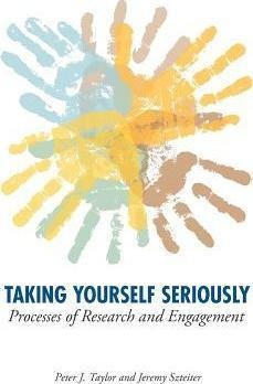 Taking Yourself Seriously - Peter John Taylor