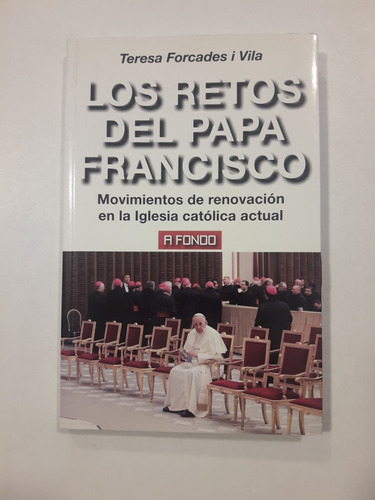 Los Retos Del Papá Francisco Editorial Akal 